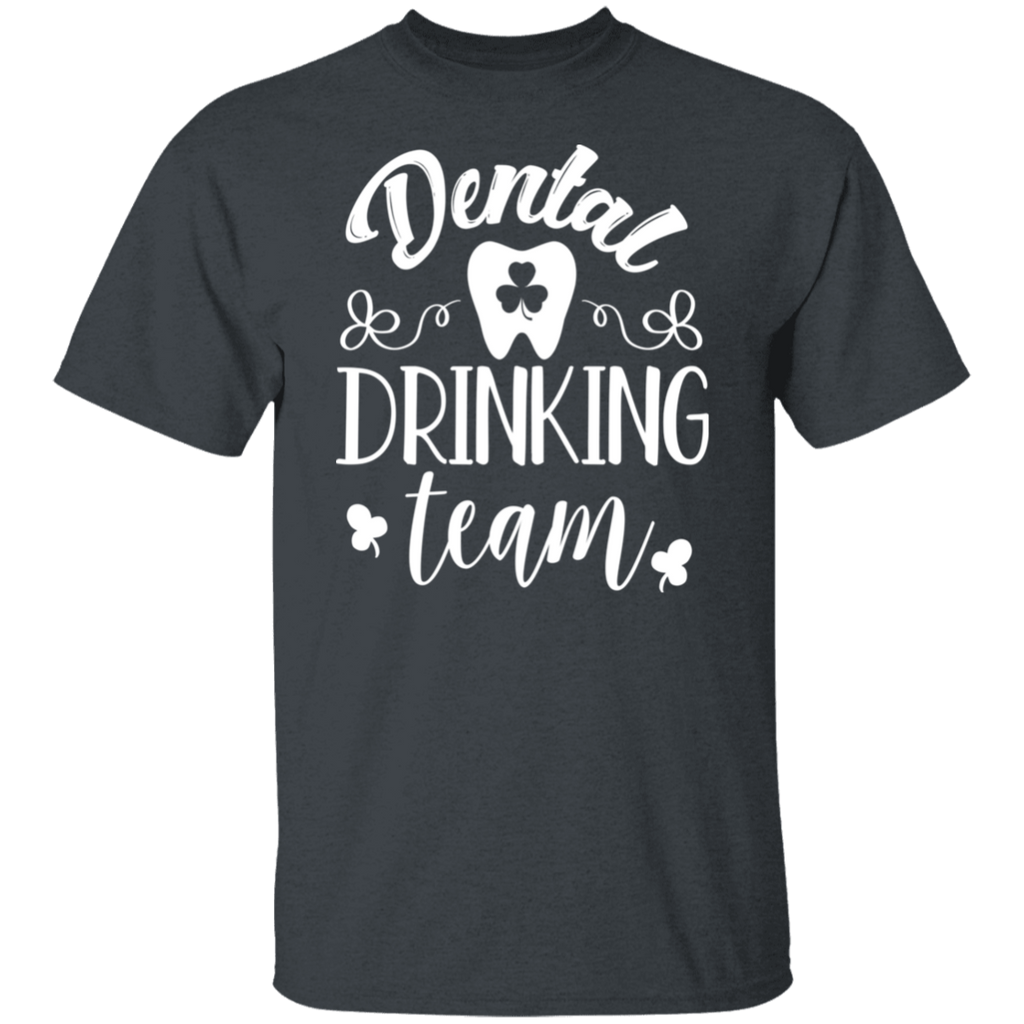 Dental Drinking Team St. Paddy T-Shirt
