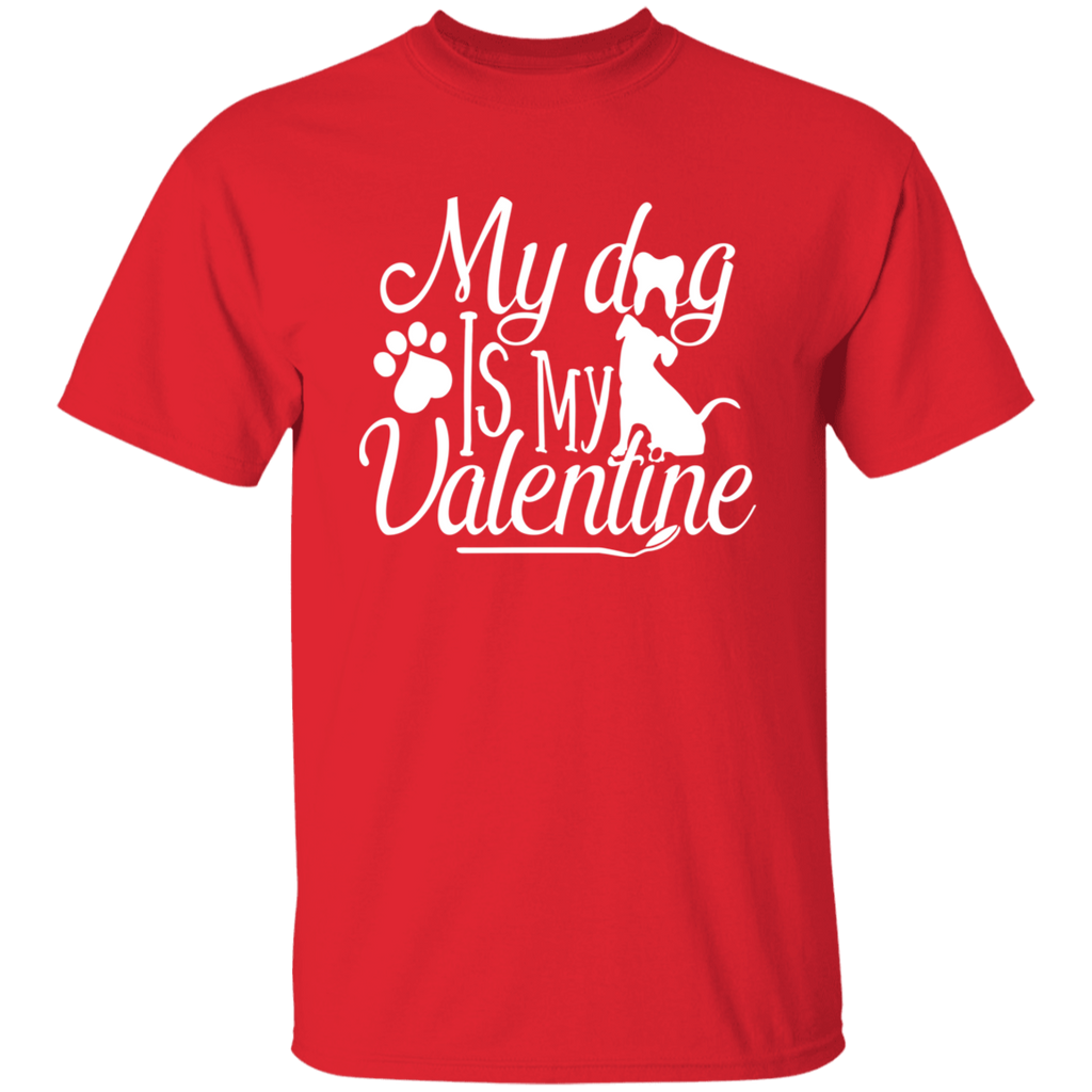 My Dog is my Valentine Dental Assistant T-Shirt