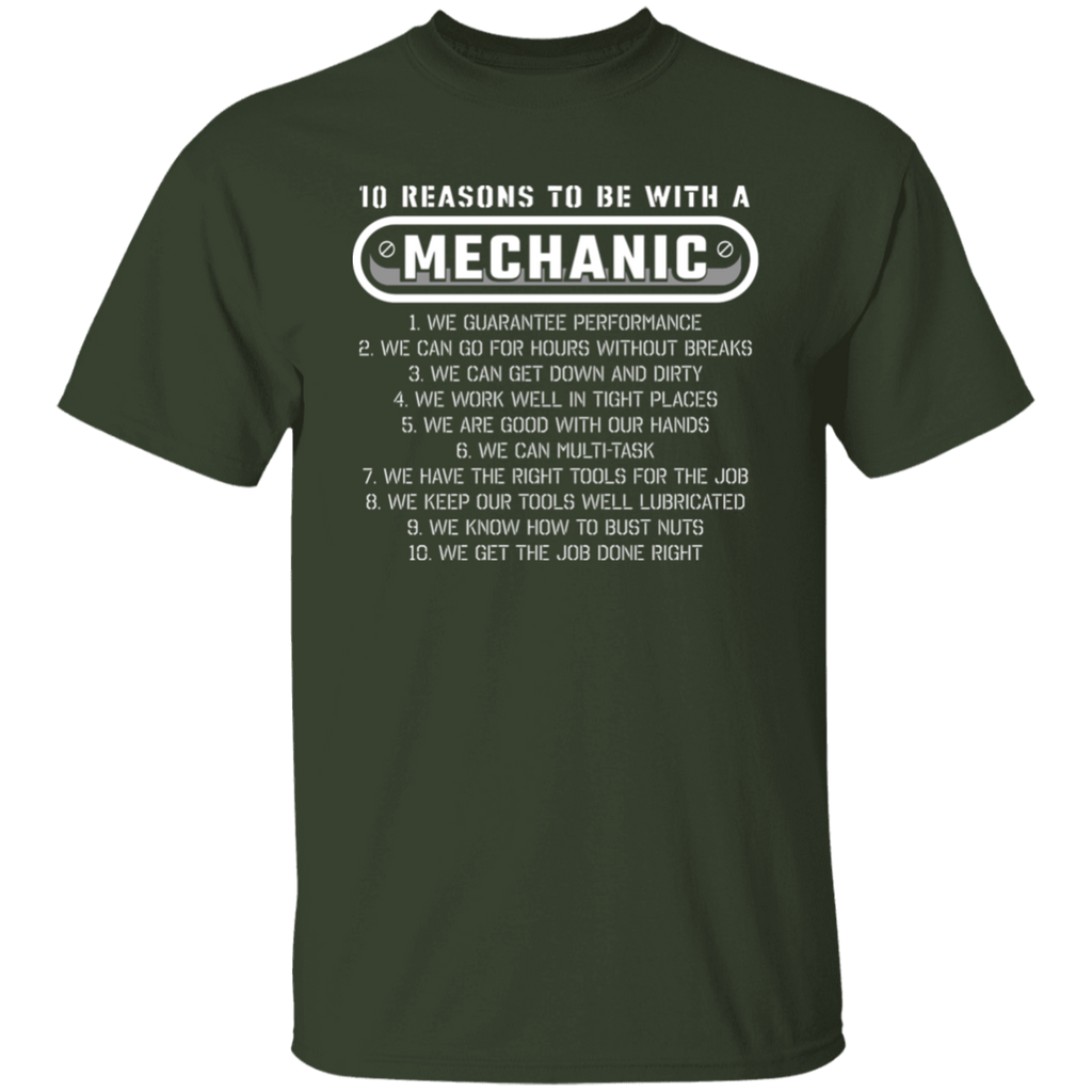 10 Reasons to be with a Mechanic T-Shirt