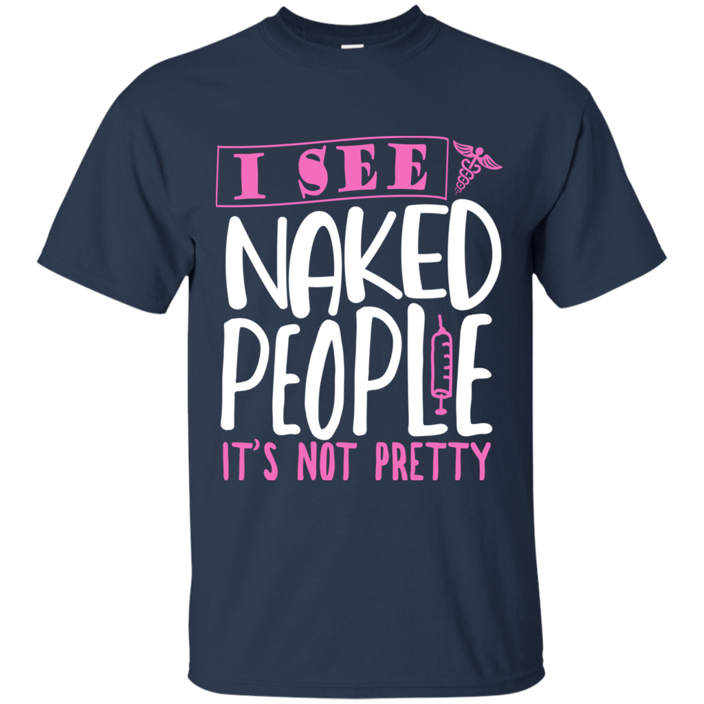 I See Naked People Nurse T-Shirt