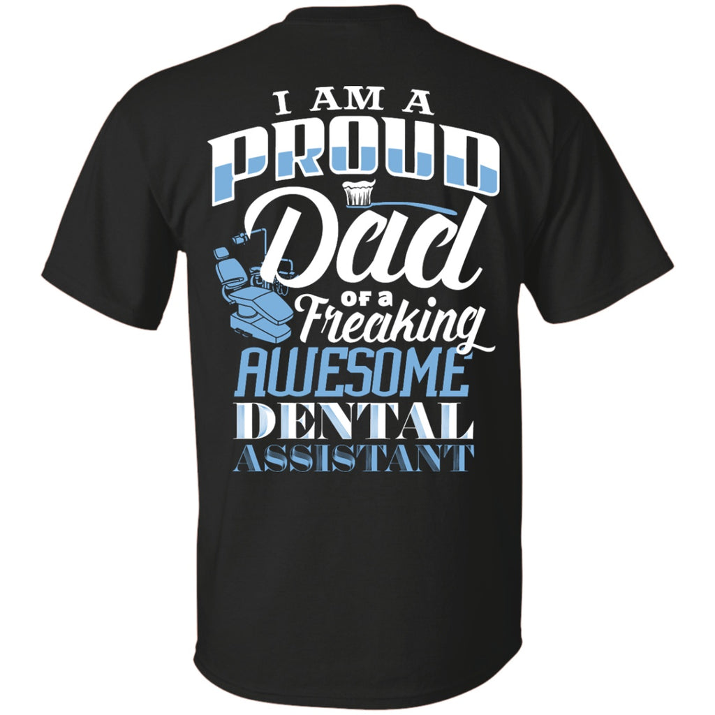 Short Sleeve - Proud Dad Of A Dental Assistant - Unisex Tee