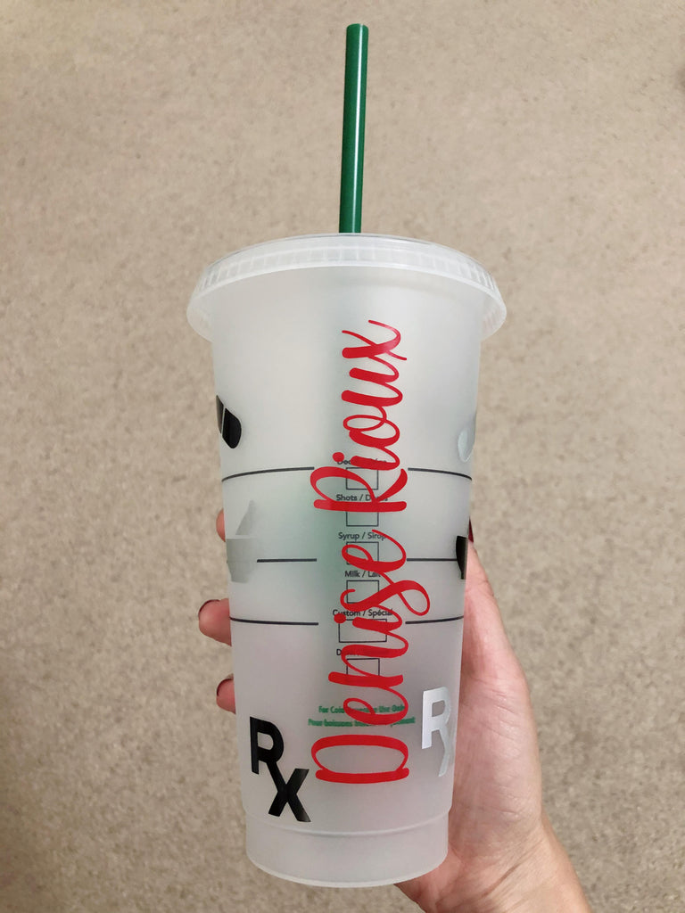 Customized Pharmacy Tech Starbucks Reusable Venti Cup