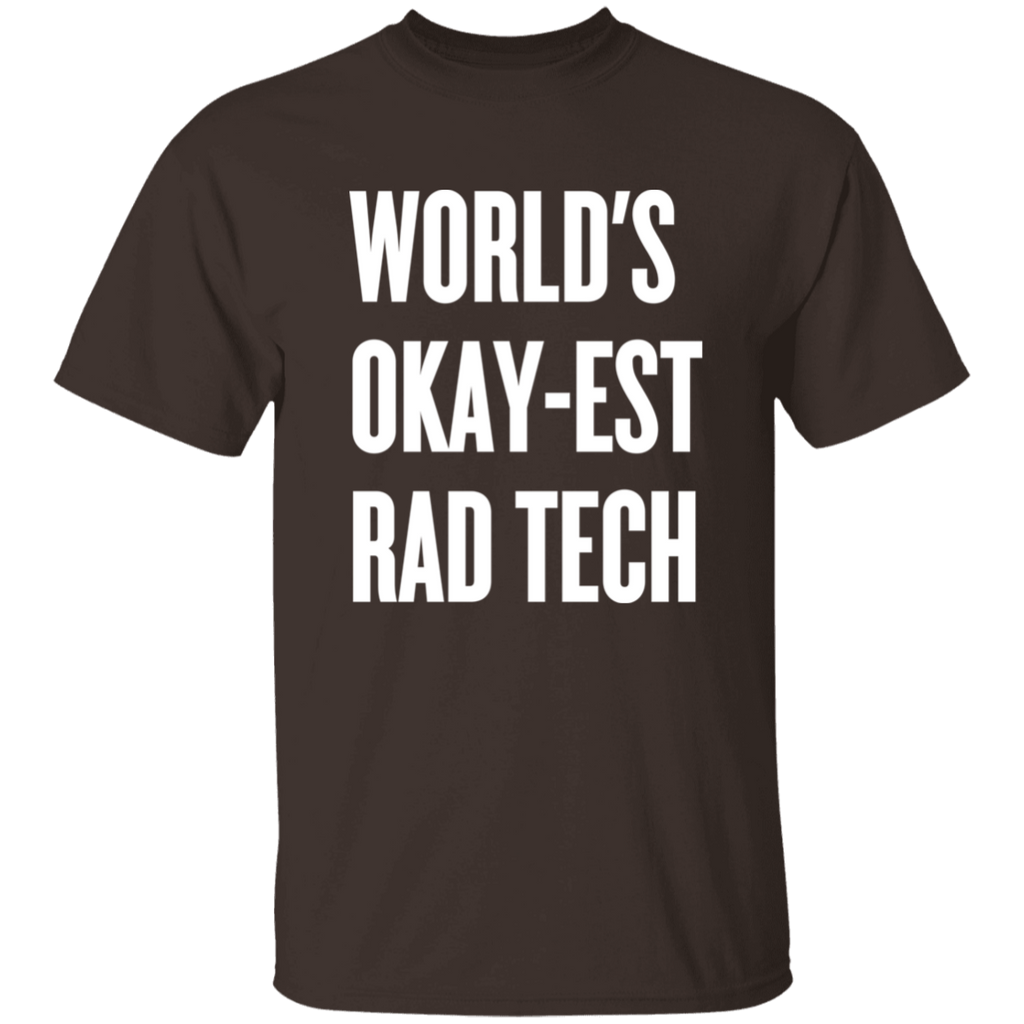 World's Okay-est Rad Tech T-Shirt