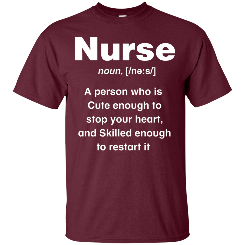 Nurse Who Can Stop Your Heart T-Shirt