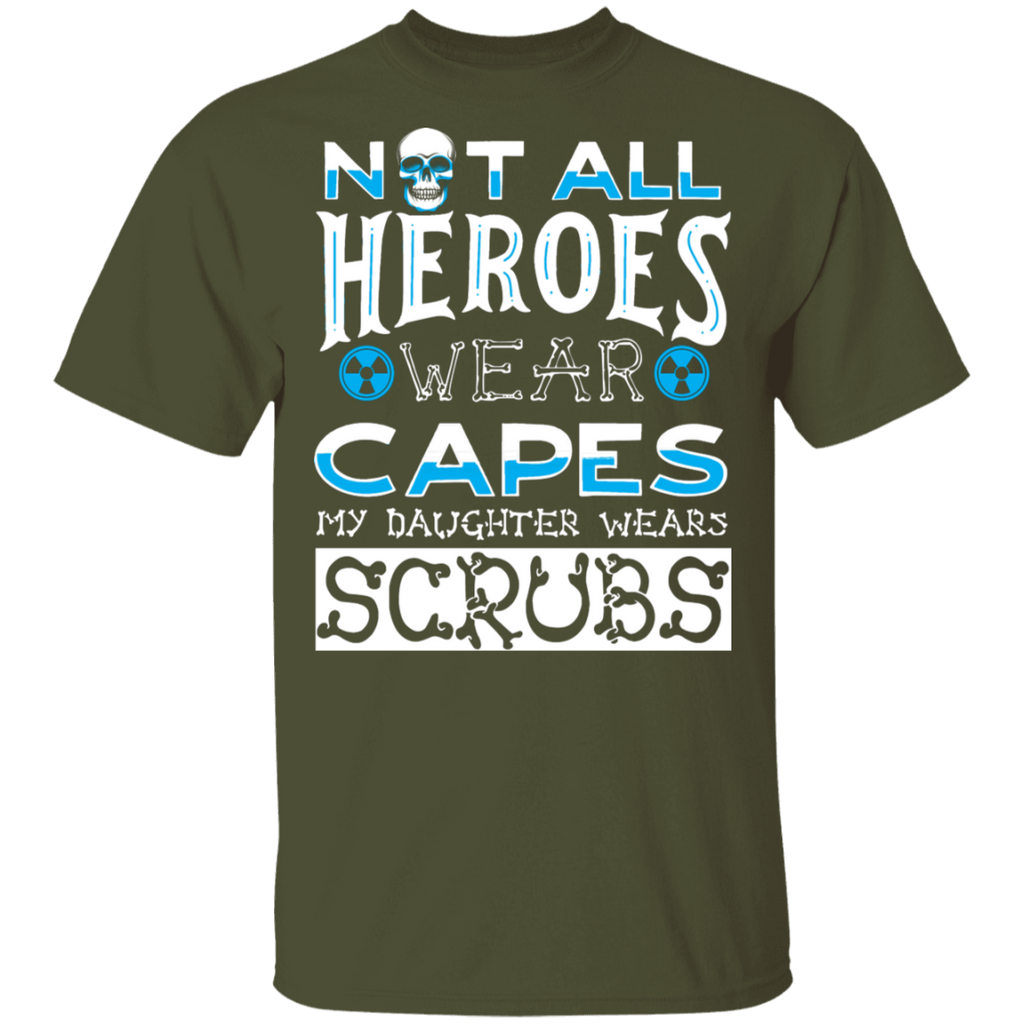 Not All Heroes Wear Scrubs Radiology T-Shirt