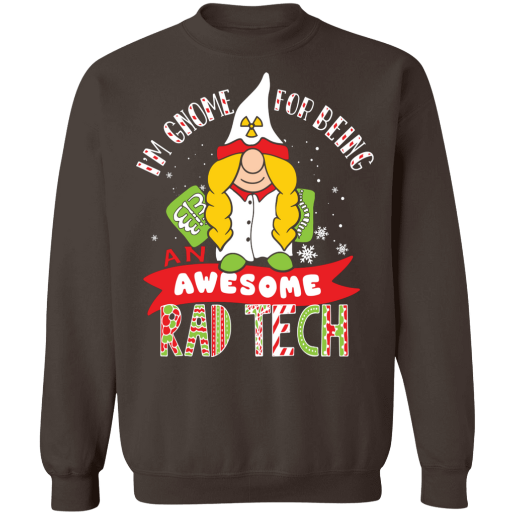 I'm Gnome For Being an Awesome Rad Tech Ugly Christmas  Crewneck Pullover Sweatshirt