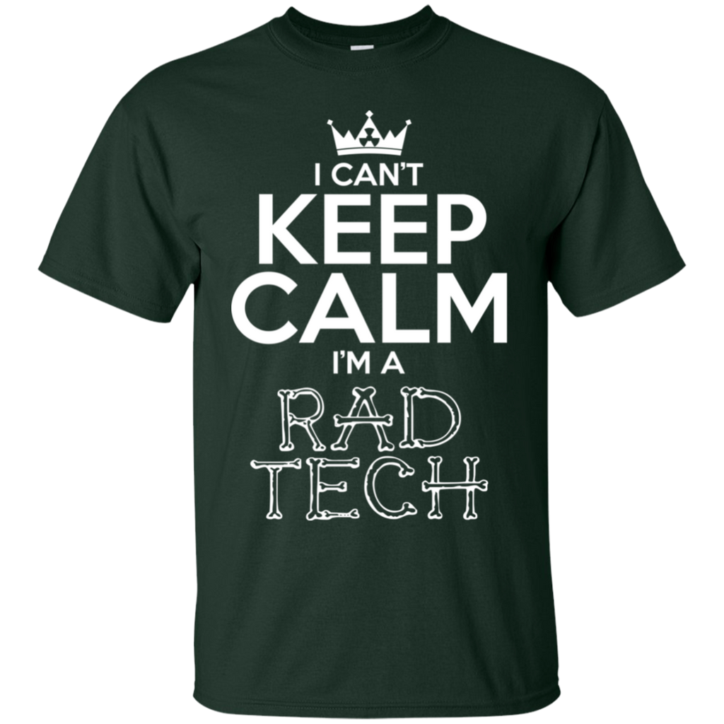 Keep Calm I'm a Rad Tech T-Shirt