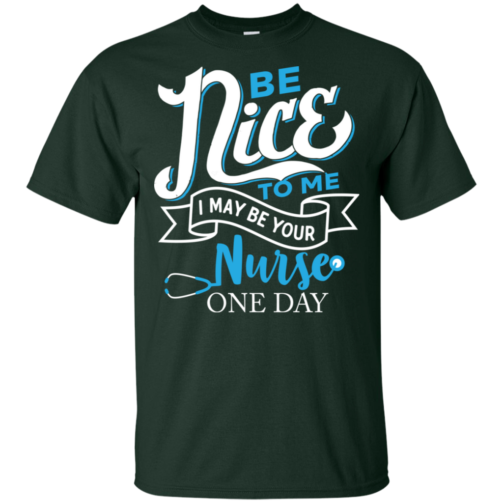 Be Nice To Me Nurse T-Shirt