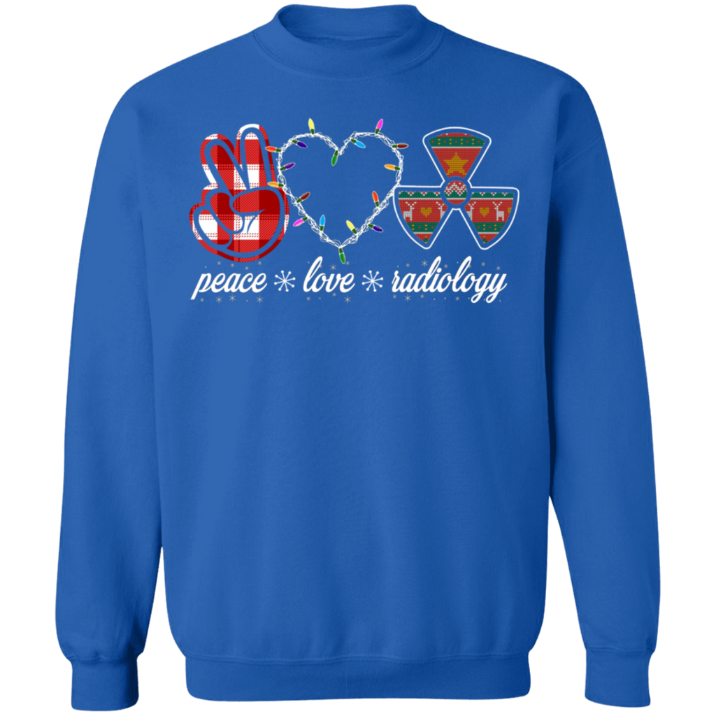 Peace Love Radiology Ugly Unisex Adult Sweatshirt