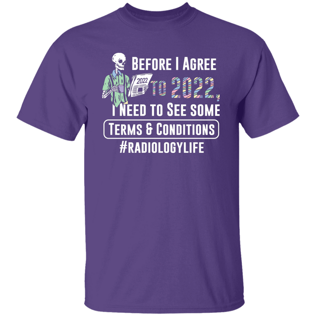 Before I Agree to 2022 Radiology T-Shirt