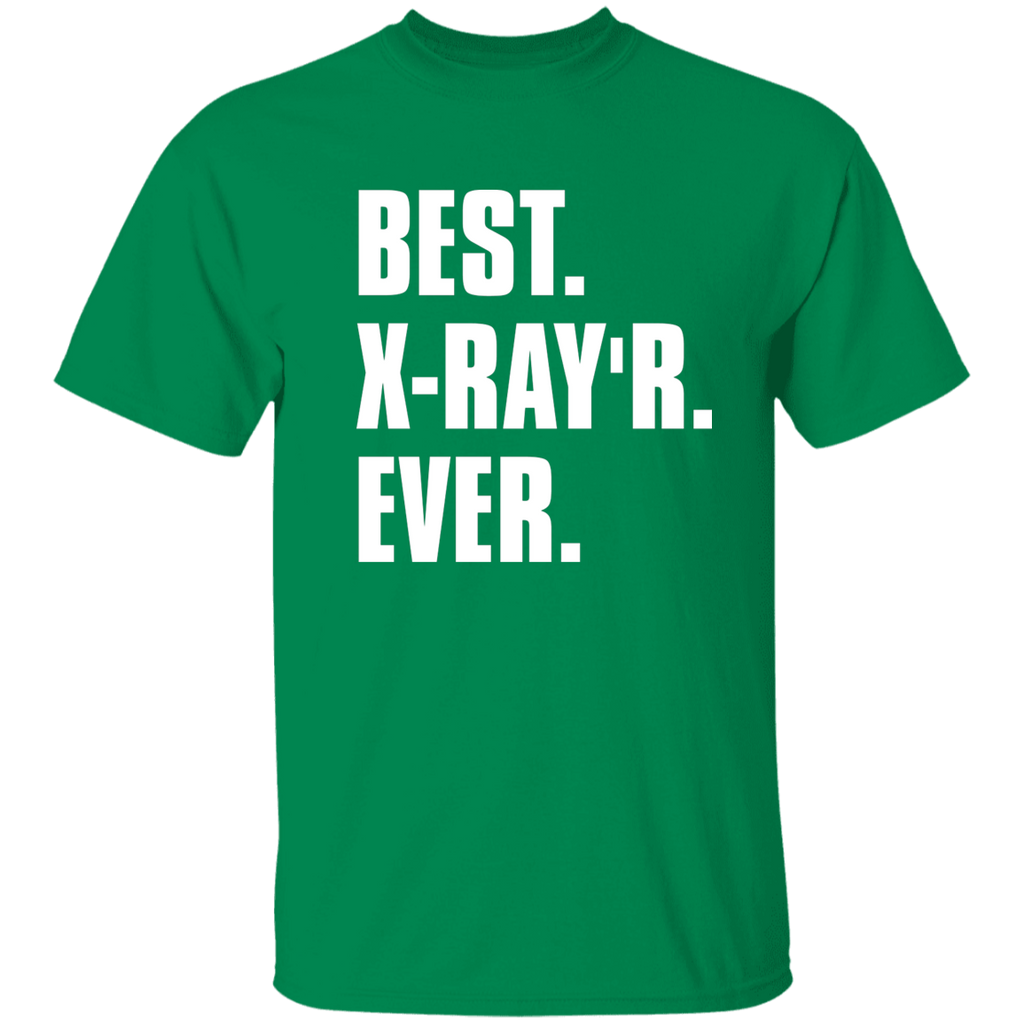 Best Xray'r Ever Radiology T-Shirt