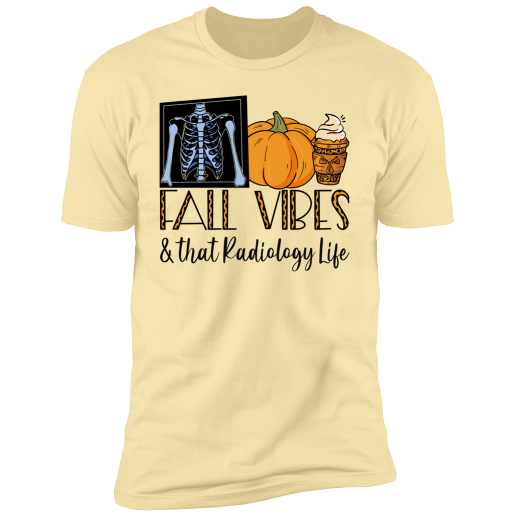 Fall Vibes and That Radiology Life Premium Short Sleeve T-Shirt