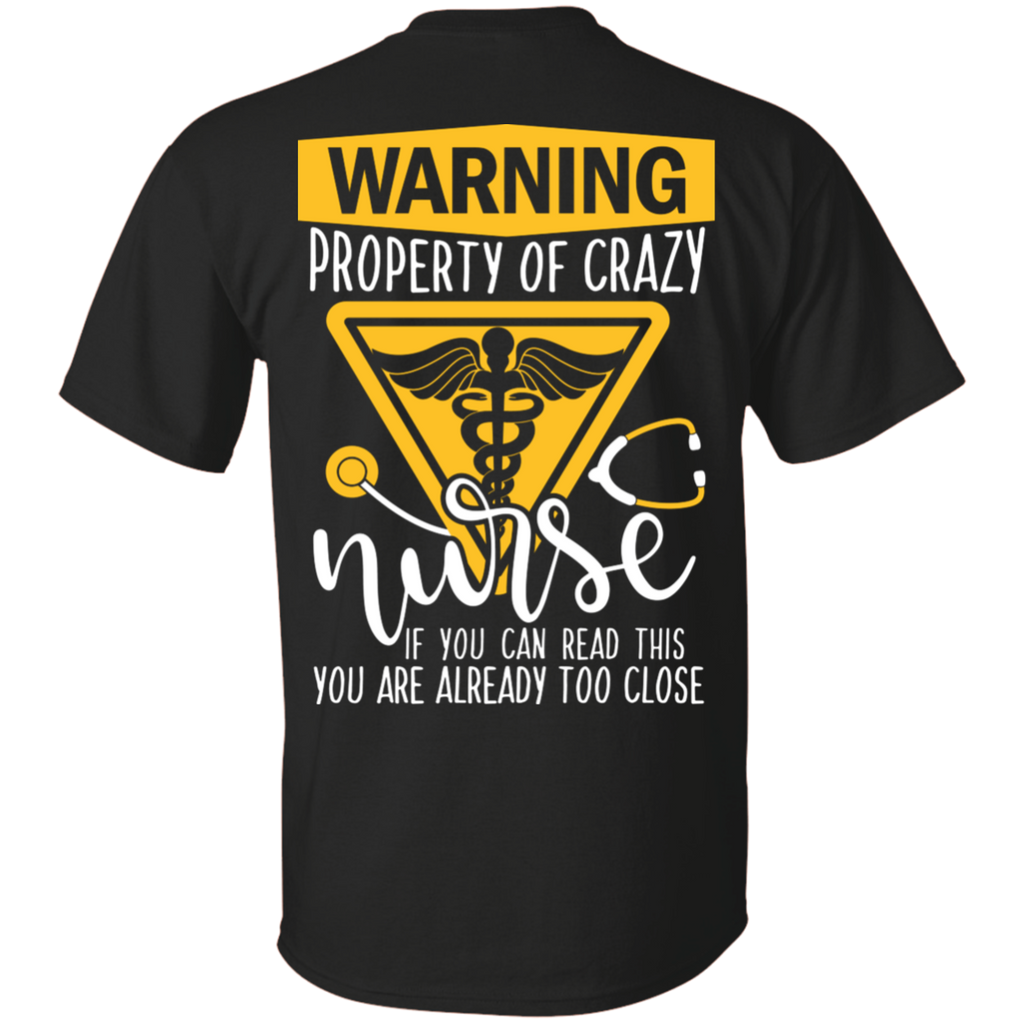 Property of Crazy Nurse T-Shirt