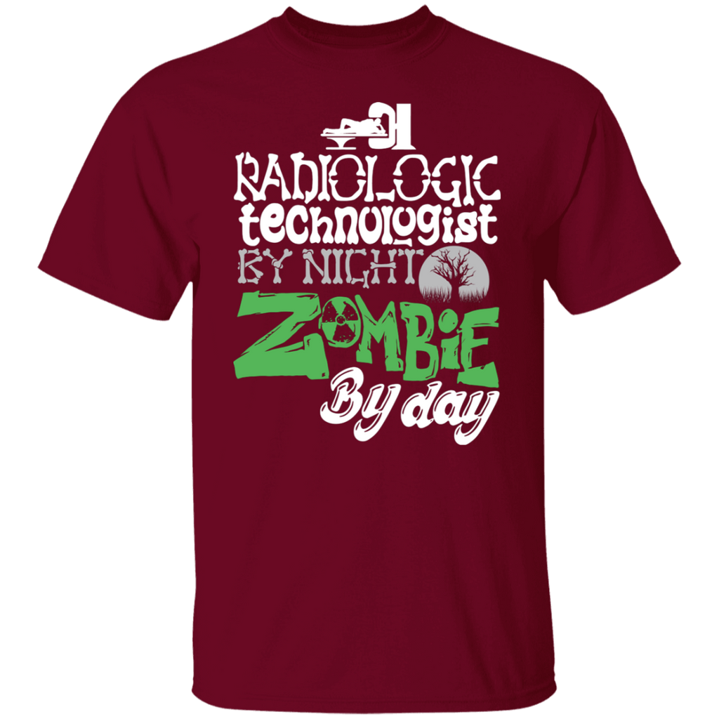 Rad Tech by Night Zombie by Day T-Shirt