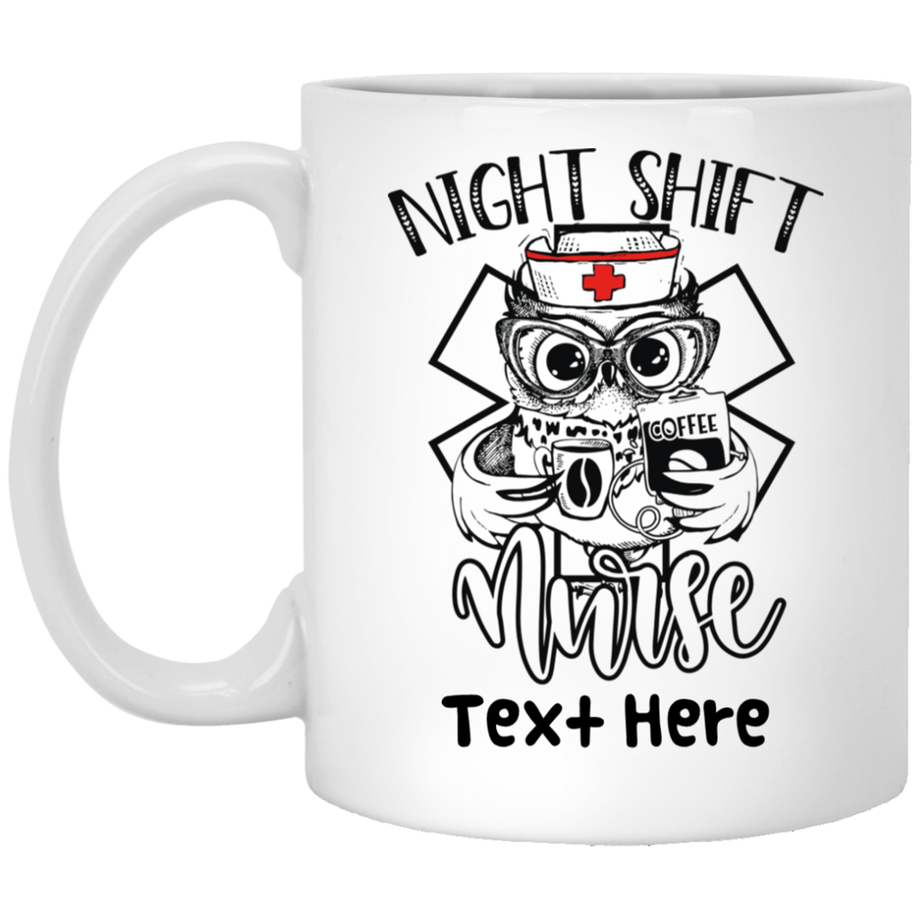 Personalized Night Shift Nurse 11 oz. White Mug