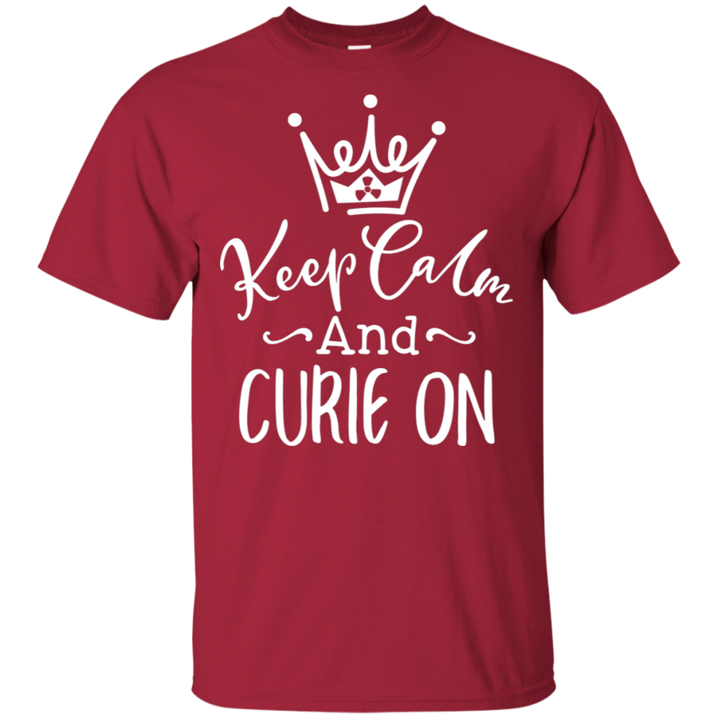 Keep Calm & Curie On Rad Tech T-Shirt