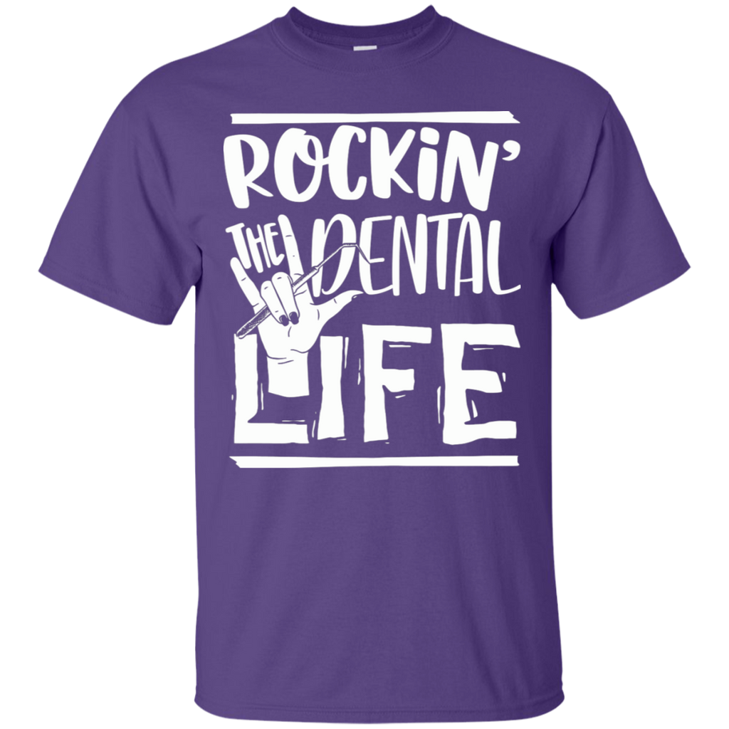 Rockin' the Dental Life T-Shirt