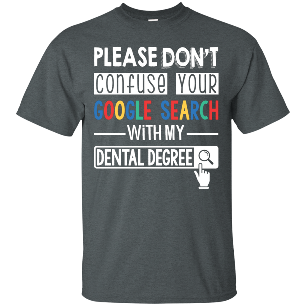 Dental Degree T-Shirt