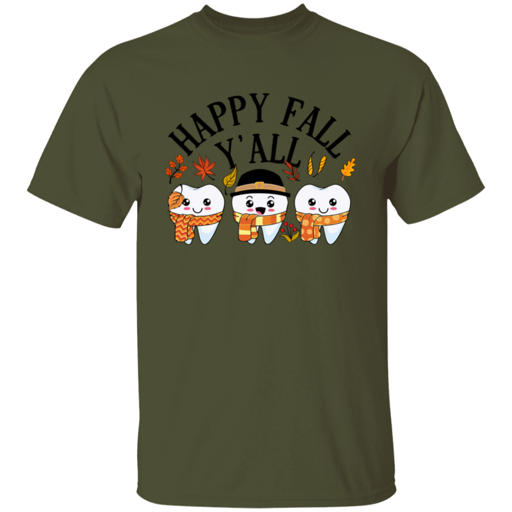Happy Fall Y'all Dental T-Shirt