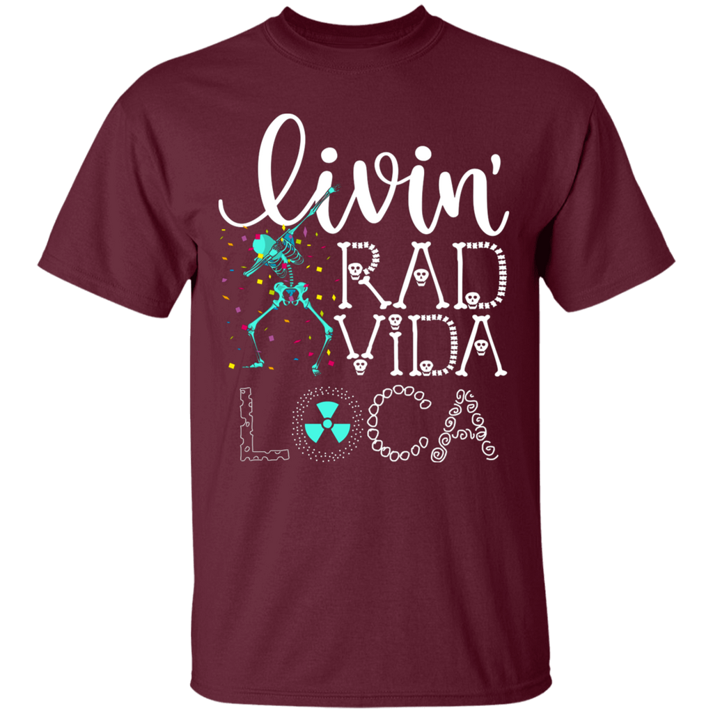 Livin' Rad Vida Loca T-Shirt