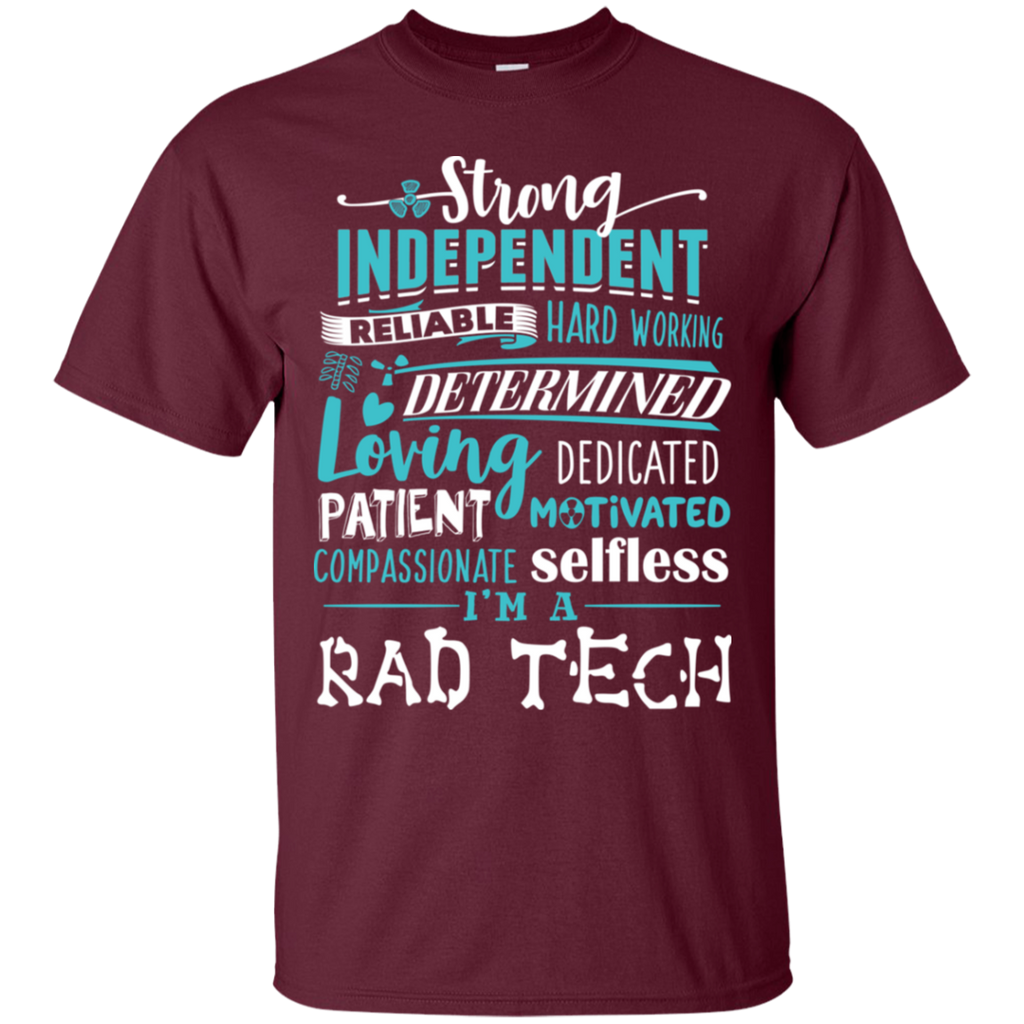 I Am a Strong Rad Tech T-Shirt