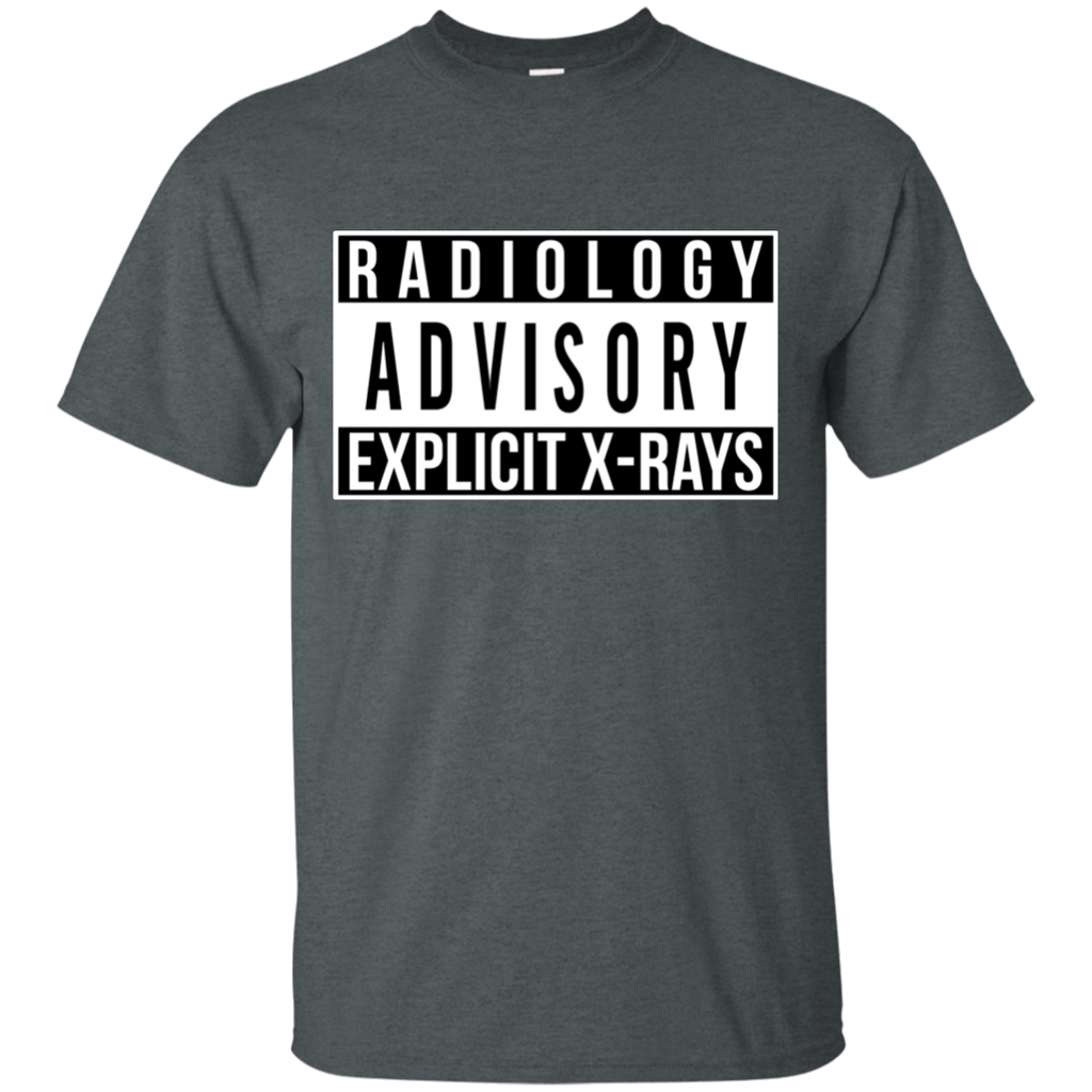 Radiology Advisory Explicit X-Rays T-Shirt