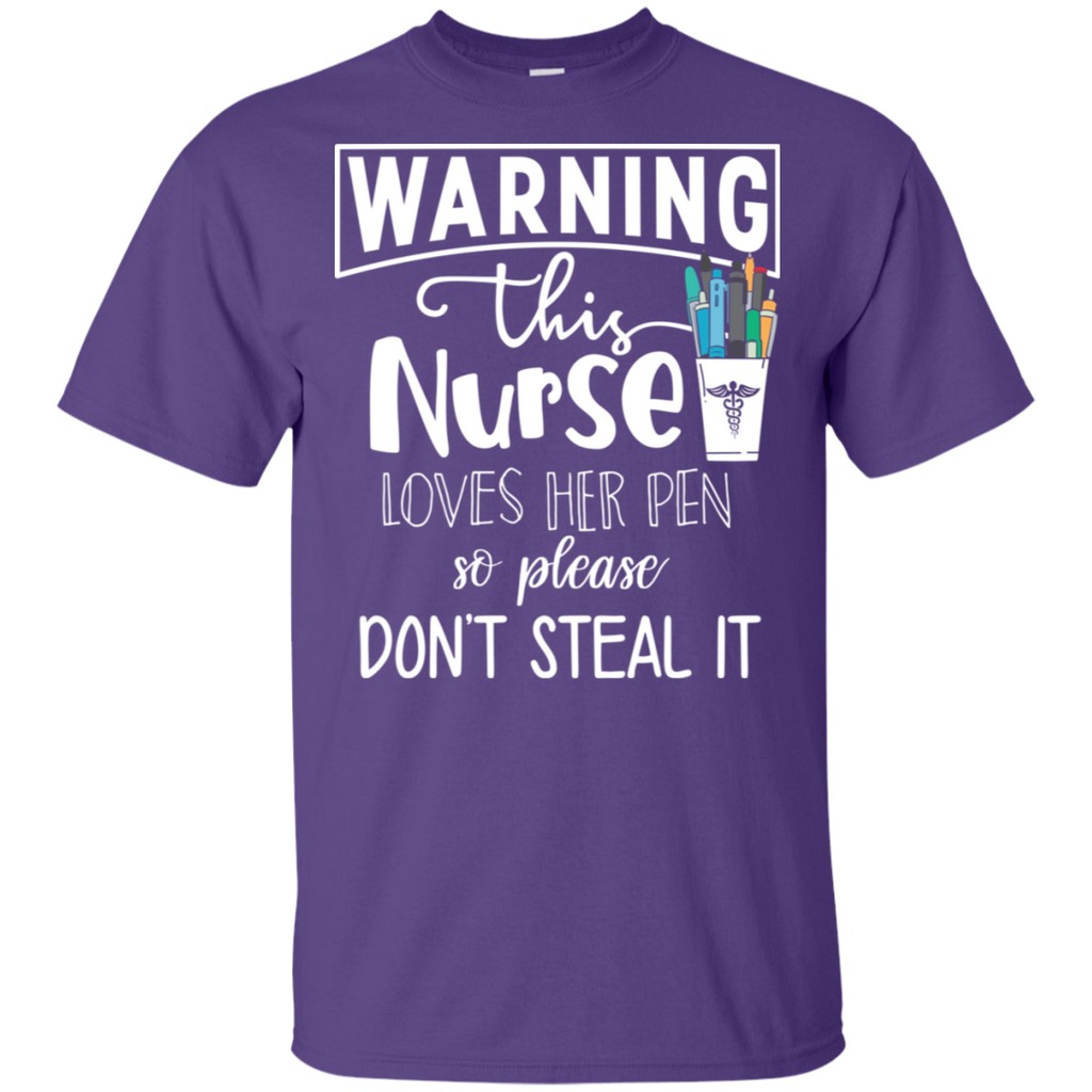 Nurse Loves Her Pen T-Shirt