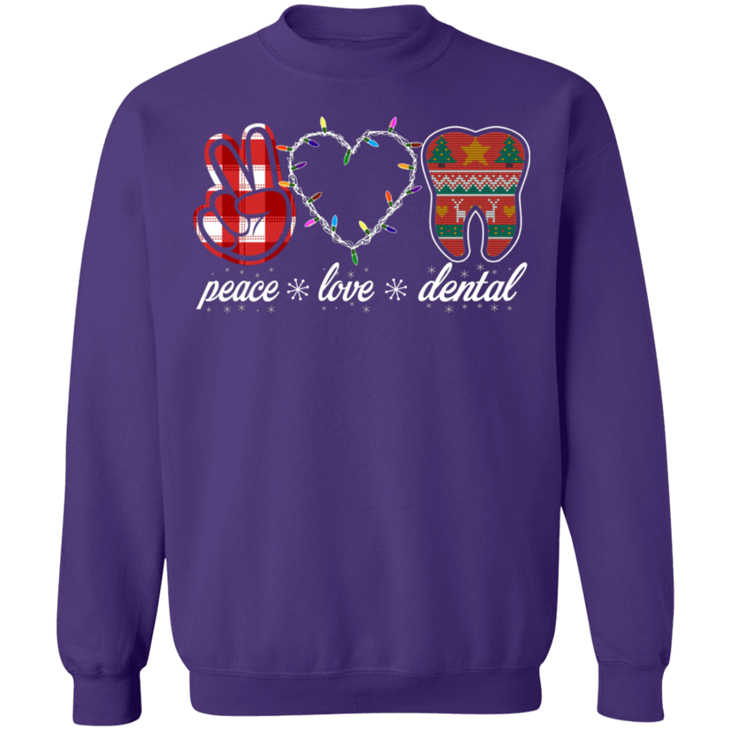 Peace Love Dental Ugly Unisex Adult Sweatshirt