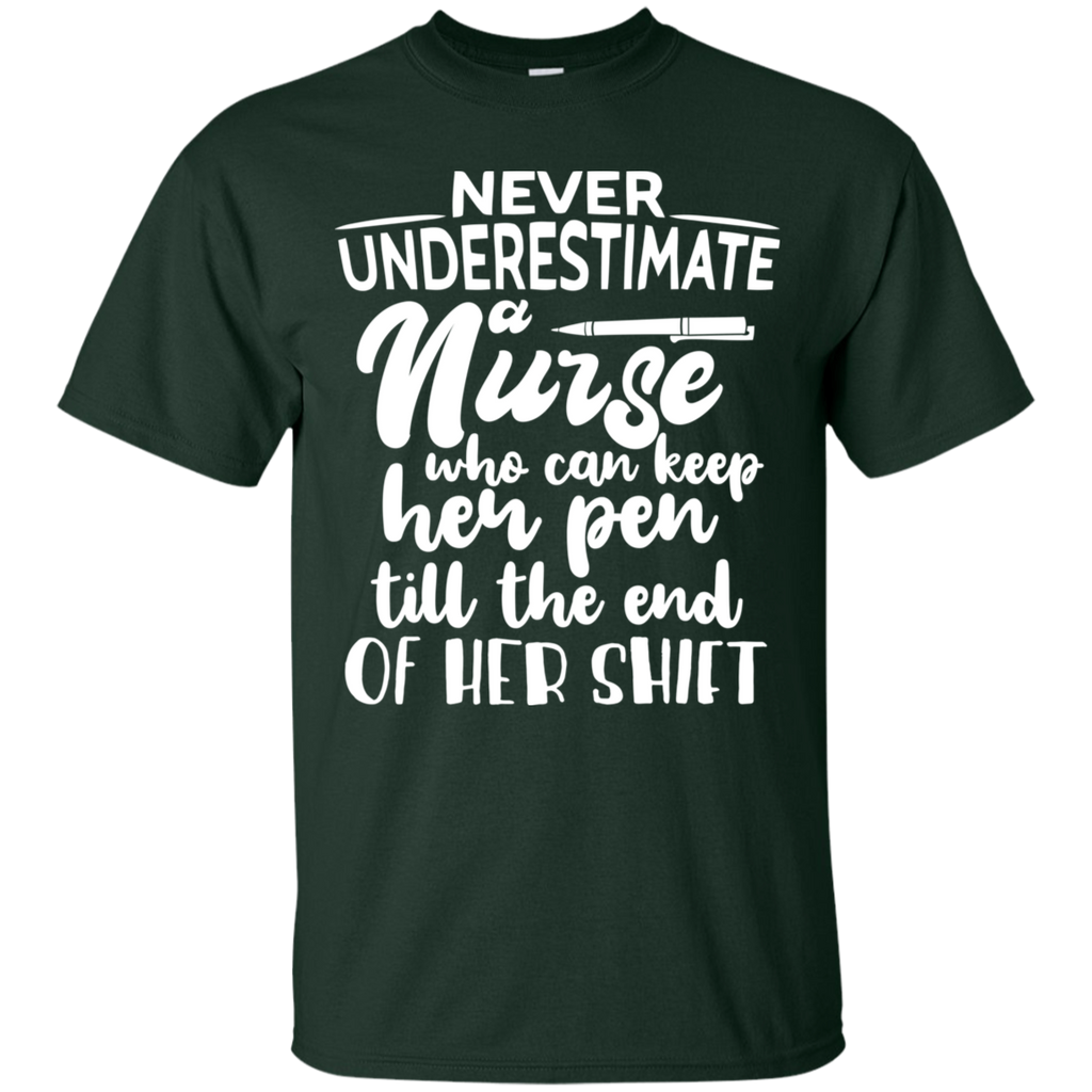 Never Underestimate Nurse Keeps Her Pen T-Shirt