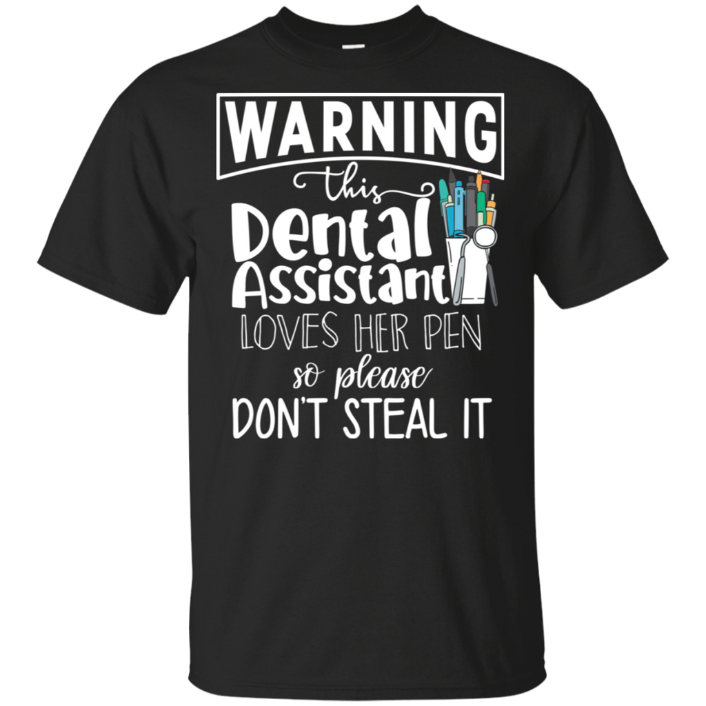 Dental Assistant Loves Her Pen T-Shirt