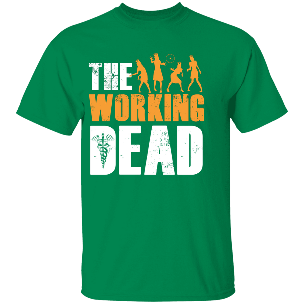 The Working Dead Nurse T-Shirt