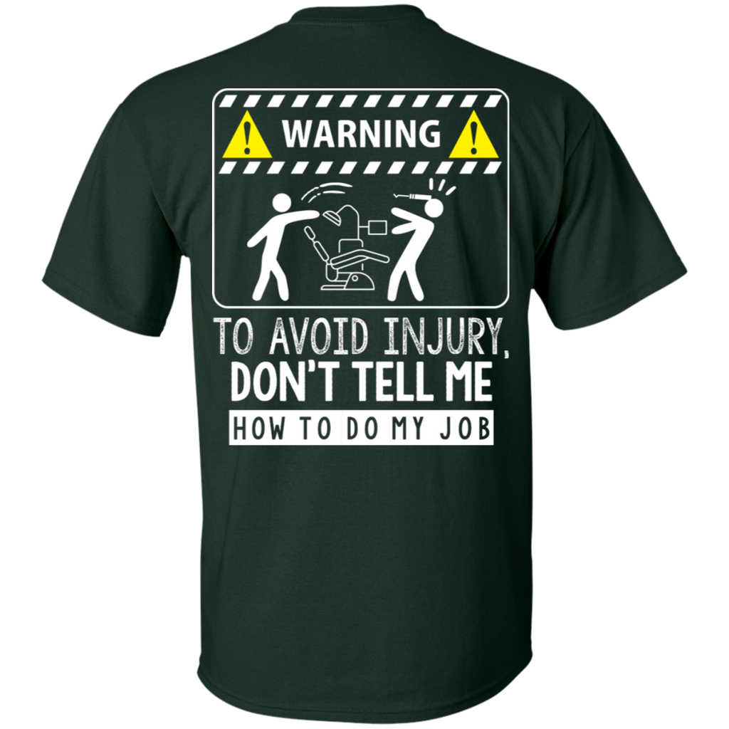 DA Warning Don't Tell Me How to Do My Job T-Shirt