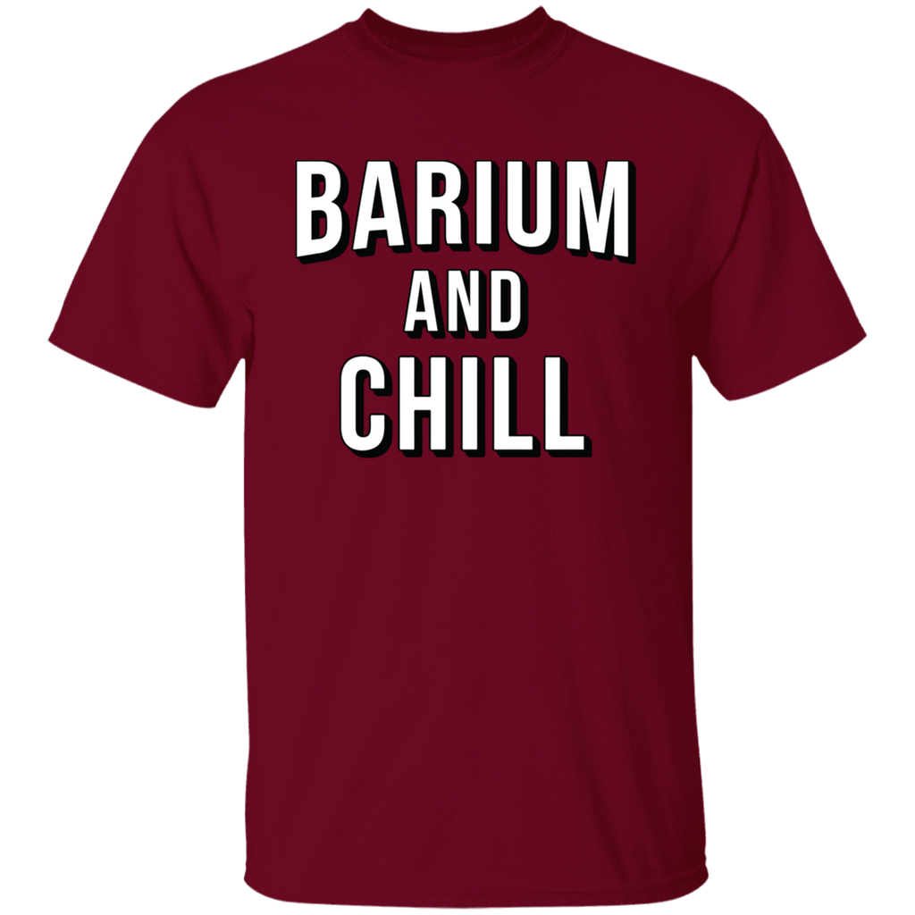 Barium and Chill Radiology T-Shirt
