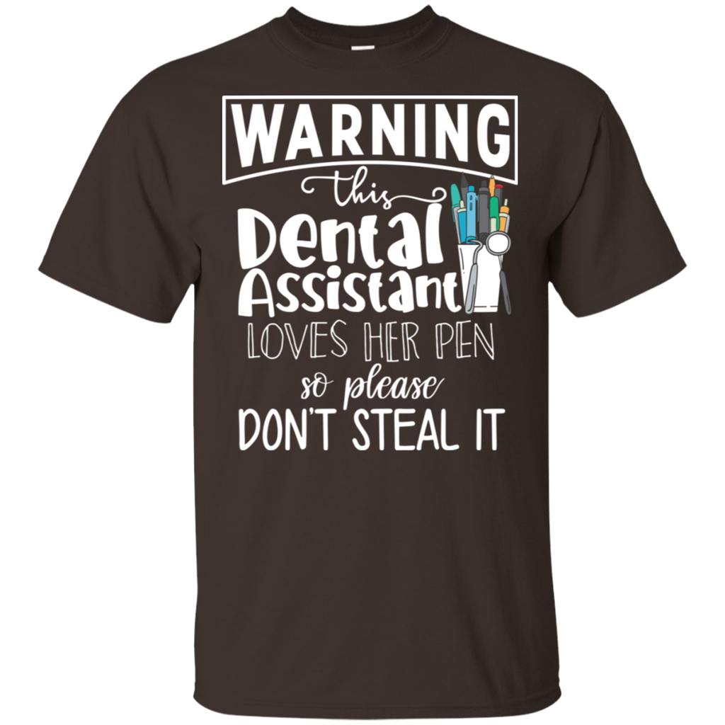 Dental Assistant Loves Her Pen T-Shirt