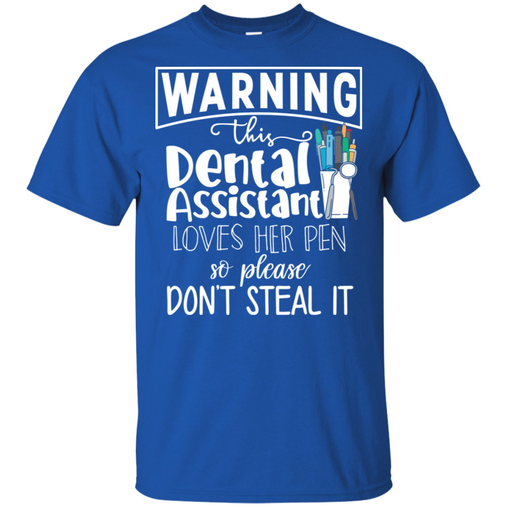 Dental Assistant Loves Her Pen T-Shirt