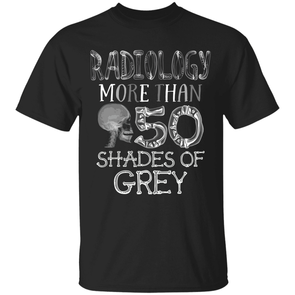 Radiology More than 50 Shades T-Shirt