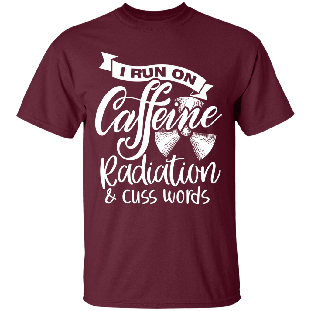 I Run on Coffee & Radiation T-Shirt