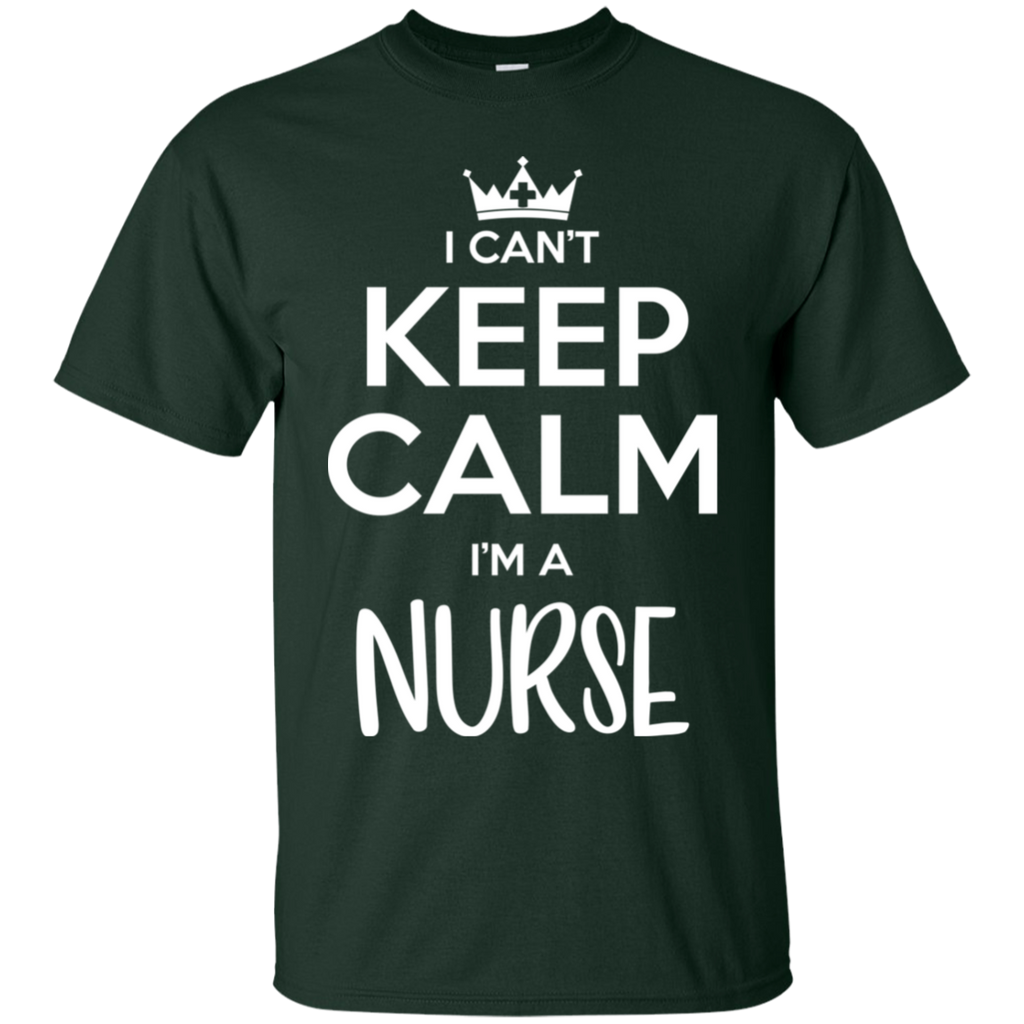 Keep Calm I'm a Nurse T-Shirt