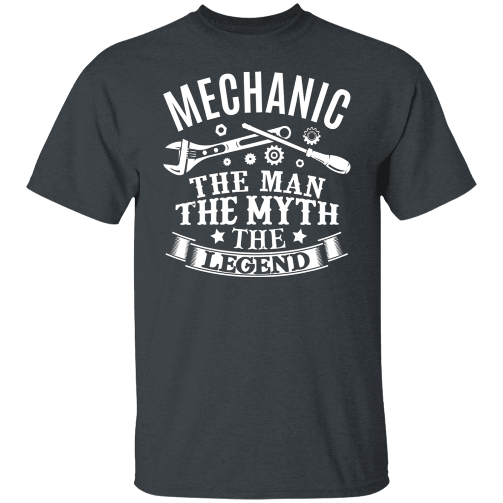Mechanic The Man The Myth The Legend T-Shirt