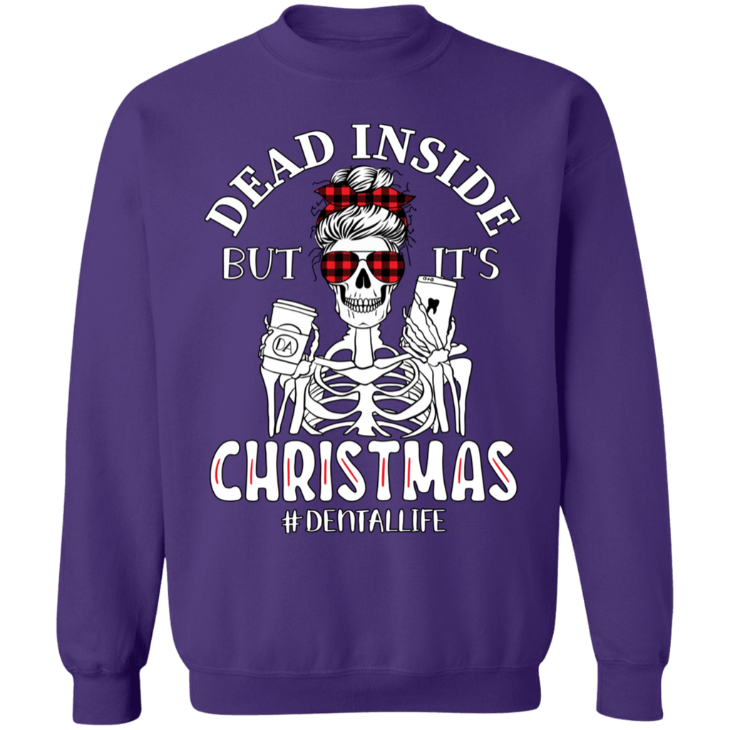 Dead Inside But It's Christmas Dental Life Crewneck Pullover Sweatshirt