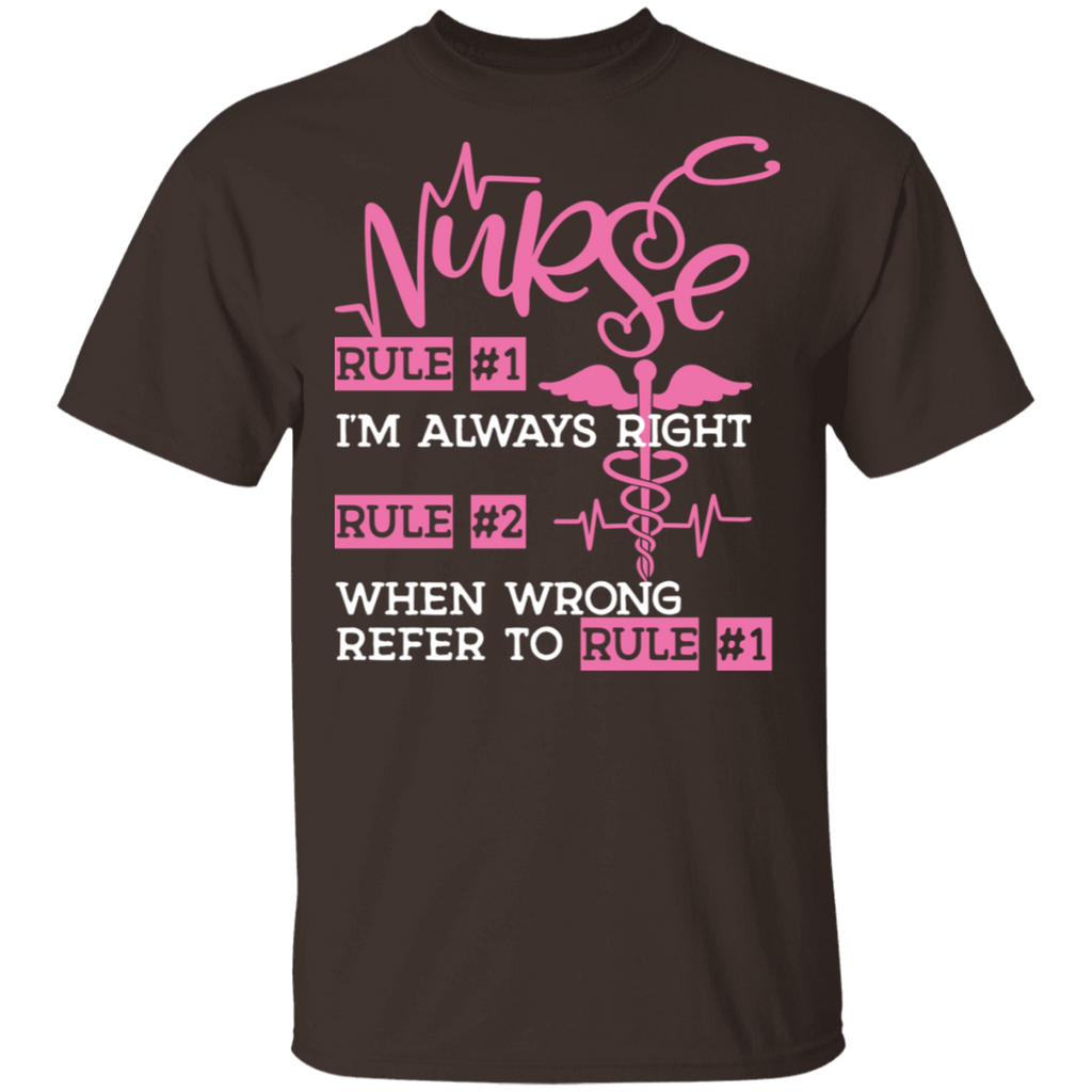 Nurse Always Right Rules T-Shirt
