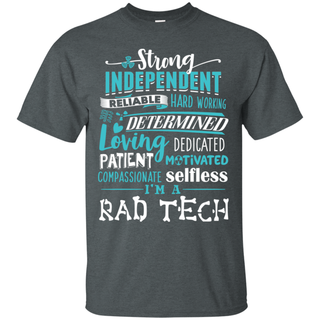 I Am a Strong Rad Tech T-Shirt