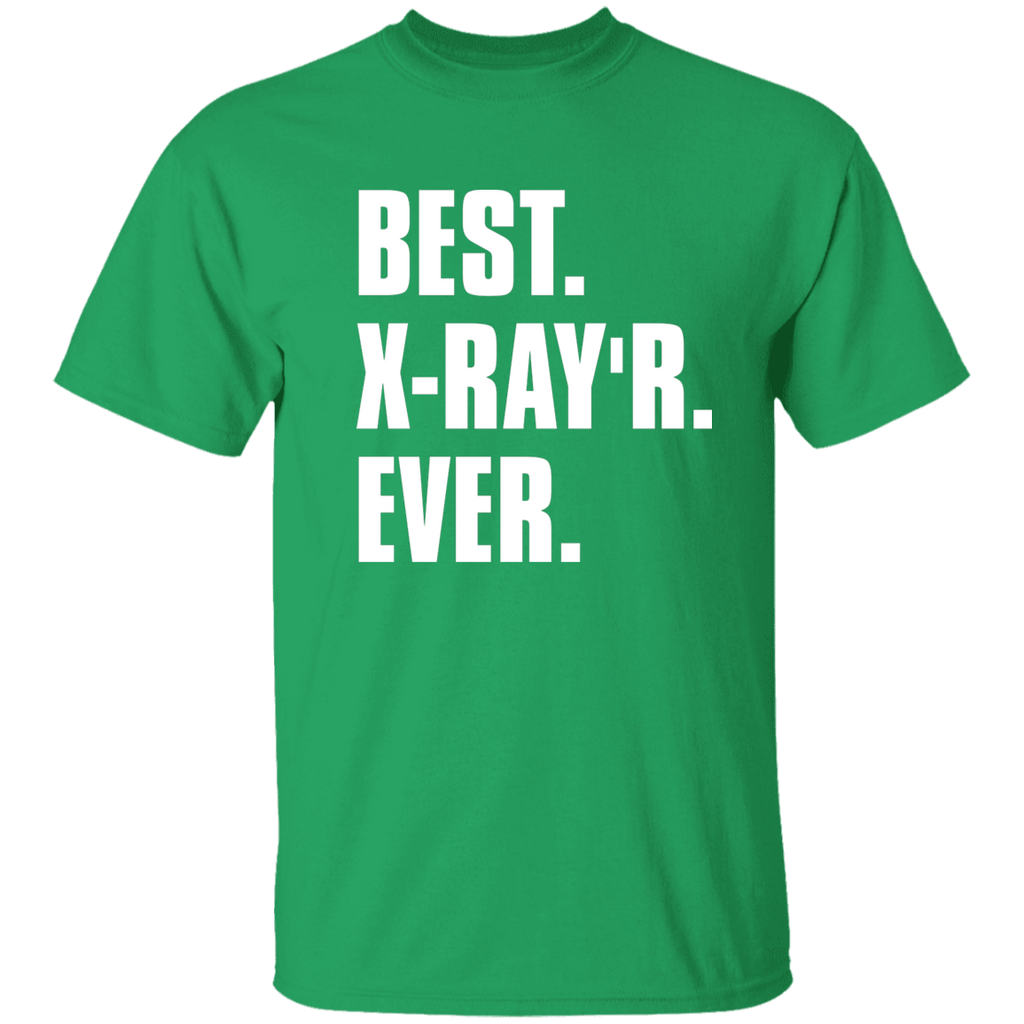 Best Xray'r Ever Radiology T-Shirt
