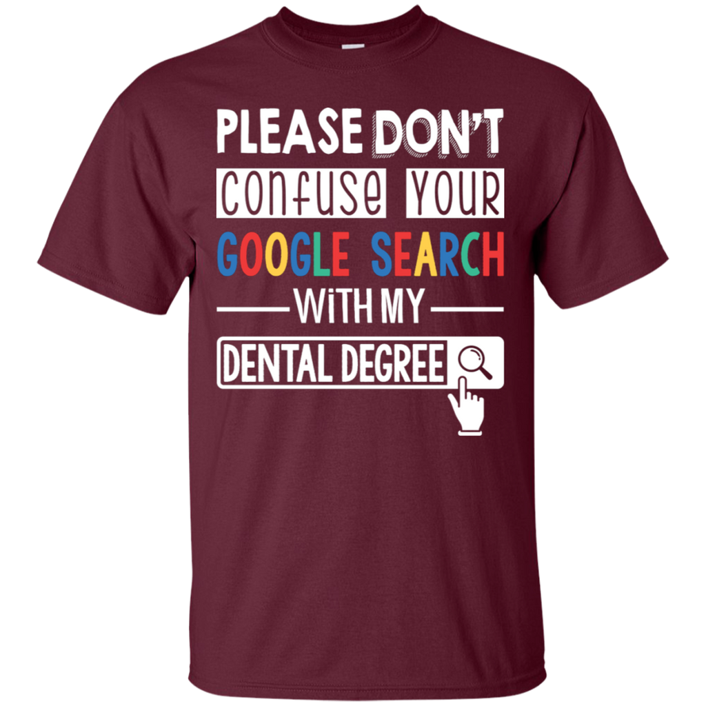 Dental Degree T-Shirt