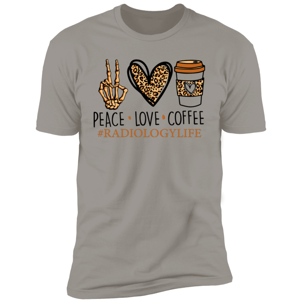 Peace Love Coffee Radiology Life Premium Short Sleeve T-Shirt