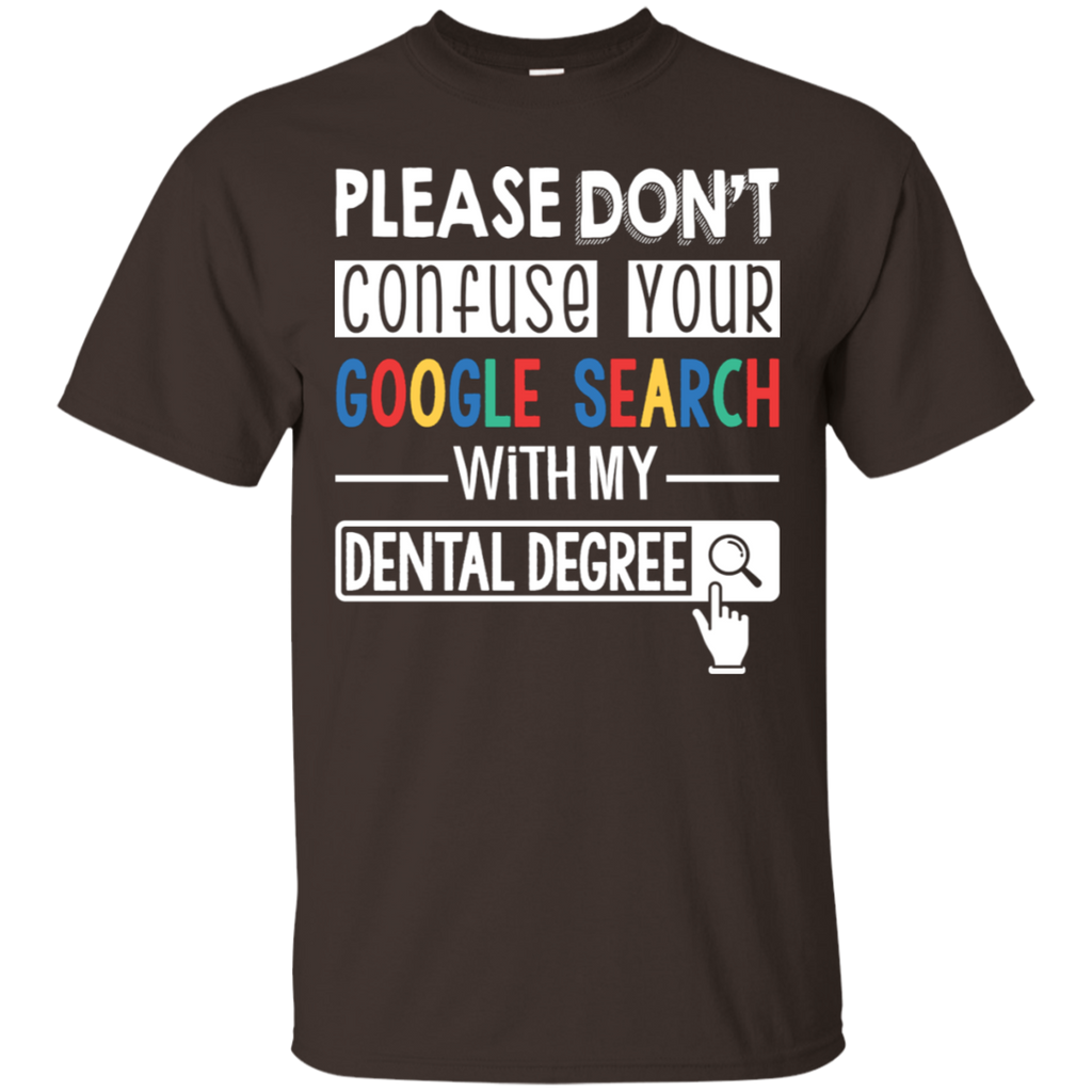 Dental Degree T-Shirt