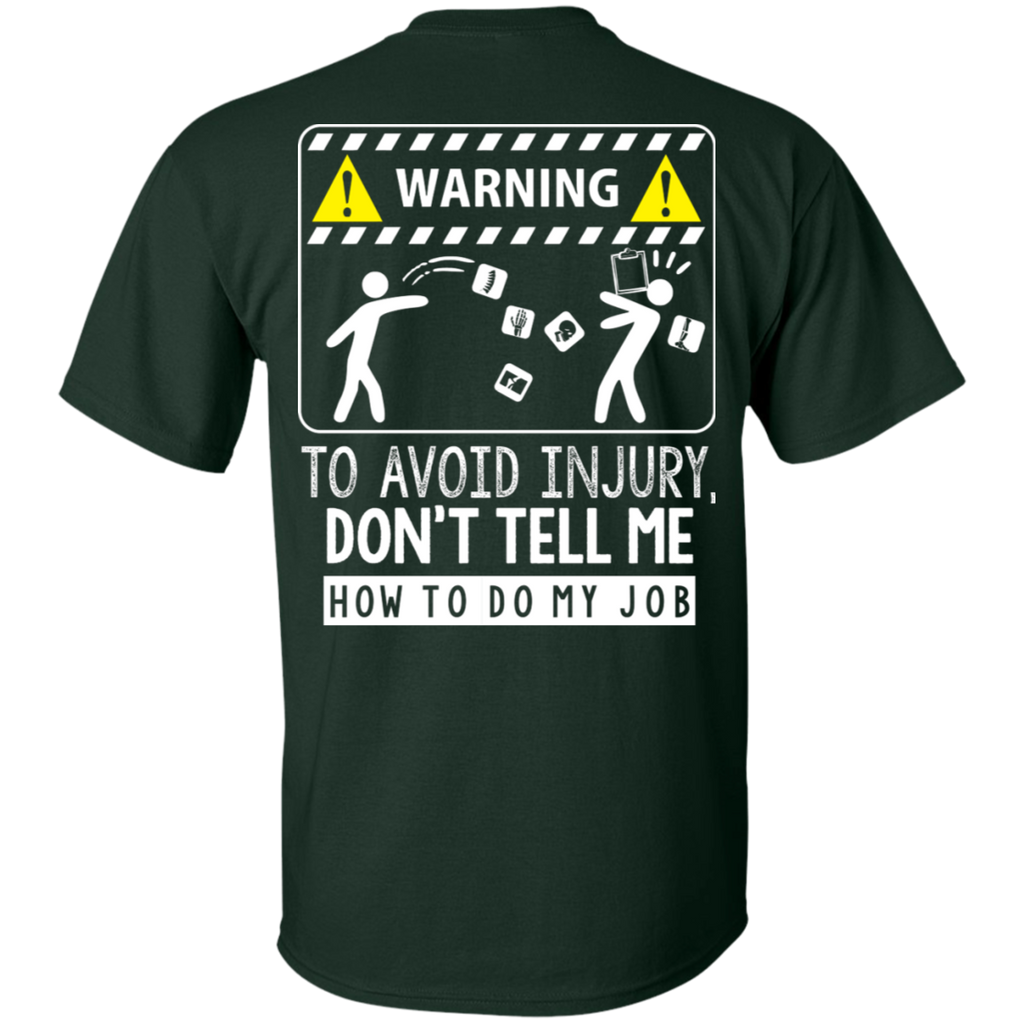 Rad Tech Warning Don't Tell Me How to Do My Job T-Shirt