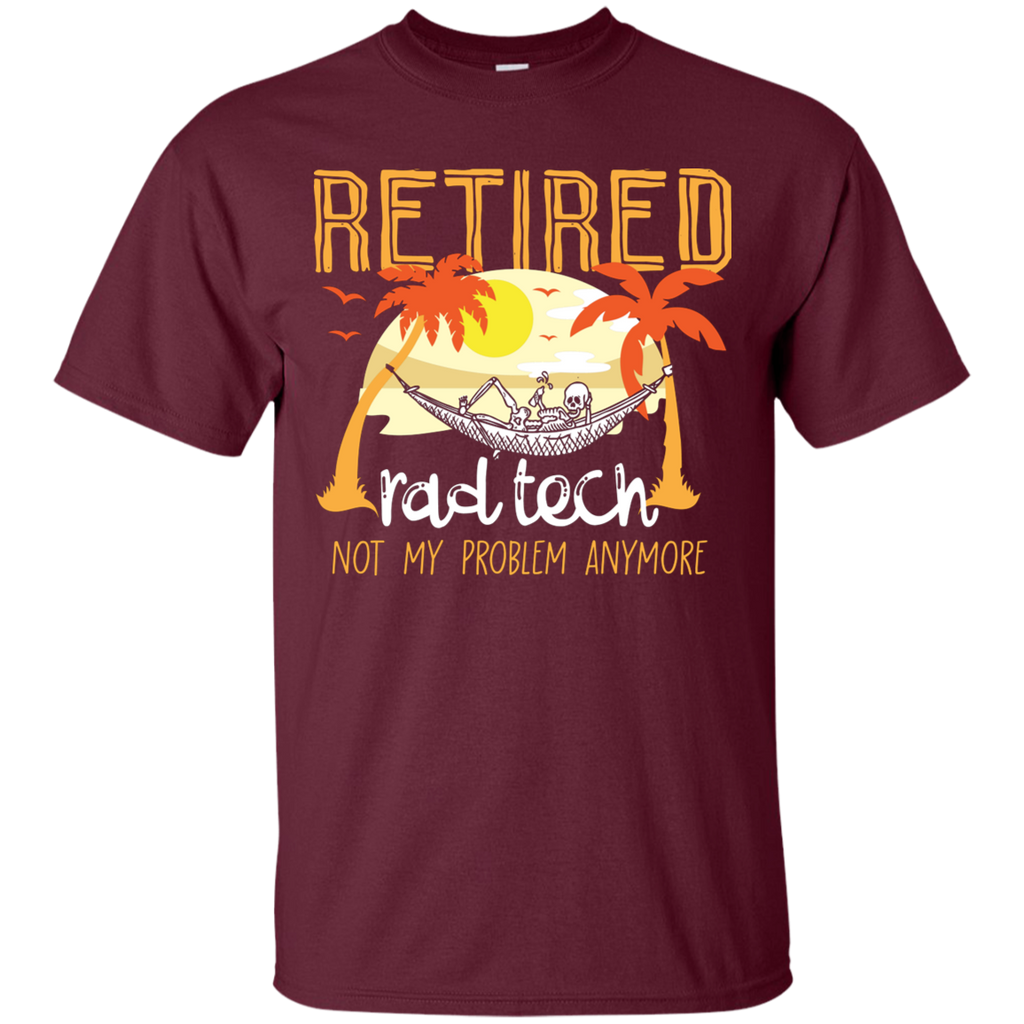 Retired Rad Tech T-Shirt