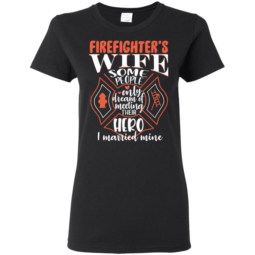 I Married My Hero Firefighter Ladies T-Shirt