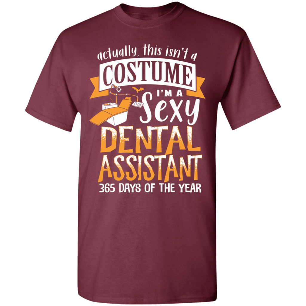 Not a Dental Assistant Costume T-Shirt